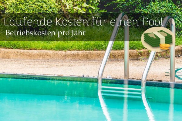 Quel est le coût d’entretien d’une piscine ?